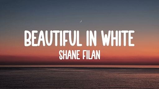 Beautiful in white - Shane Filan